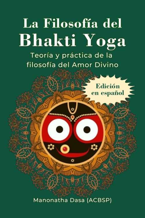 La Filosofía del Bhakti Yoga (Espanol) Kindle